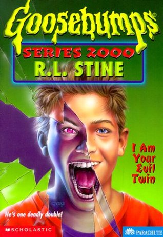 I Am Your Evil Twin (Goosebumps Series 2000, #6)