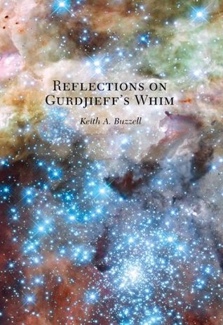 Reflections on Gurdjieff’s Whim (Paperback)