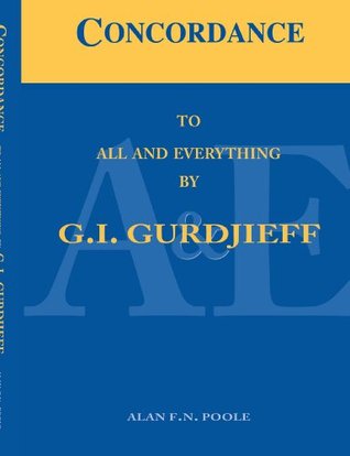 Concordance to All and Everything by G.I. Gurdjieff (Paperback)