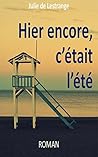 Hier encore  by Julie de Lestrange