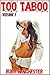 Too Taboo (7 Book Mega Bundle) - Volume 1