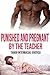 Punished and Pregnant by the Teacher (Taboo Interracial Breeding Erotica)