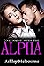 One Night With The Alpha: (BBW Alpha Billionaire Romance) (Alpha Billionaire Love Book 1)
