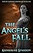 The Angel's Fall (The Fay Morgan Chronicles #6)