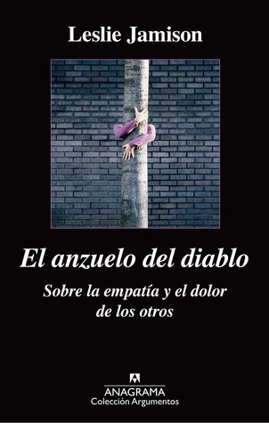 El anzuelo del diablo: Sobre la empatía y el dolor de los otros