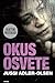 Okus osvete by Jussi Adler-Olsen Okus osvete by Jussi Adler-Olsen