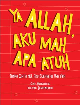 Ya Allah, Aku Mah Apa Atuh