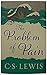 The Problem of Pain by C.S. Lewis