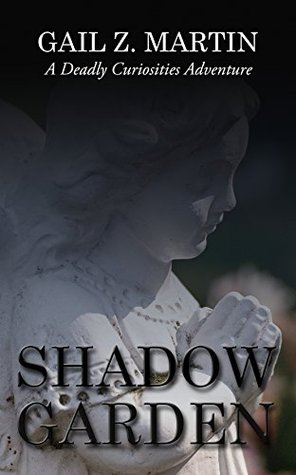 Shadow Garden (A Deadly Curiosities Adventure, #13) (Trifles and Folly Universe, #17)