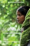 ECOVILLAGE: 1001 ways to heal the planet ECOVILLAGE: 1001 ways to heal the planet