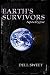 Earth's Survivors Apocalypse by Wendell G. Sweet