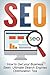 SEO 2015: How to Get your Business Seen, Ultimate Search Engines Optimization Tips(SEO 2015, WordPress for beginners, WordPress For dummies, WordPress Development WordPress, Theme website, WordPress)