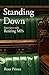 Standing Down: Interviews w...