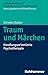 Traum und Märchen: Handlung...