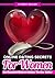 Online Dating Secrets for Women: HER Complete Step-by-Step Guide to Get More Noticed and Get Much More Responses from Quality Men