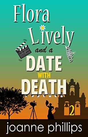 A Date With Death (Flora Lively Investigates #2)