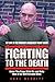 Fighting to the Death - My ...