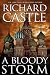 A Bloody Storm by Richard Castle A Bloody Storm by Richard Castle