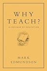 Why Teach?: In De...