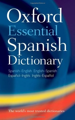 Oxford Essential Spanish Dictionary (Multilingual Edition)