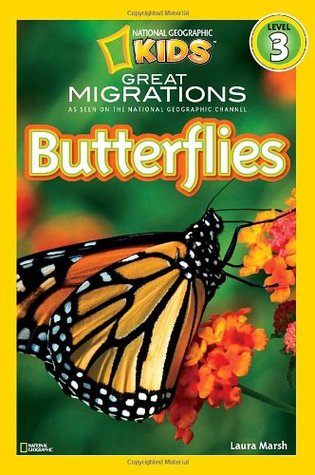 Great Migrations: Butterflies (National Geographic Readers)