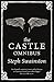 The Castle Omnibus: The Year of Our War, No Present Like Time, The Modern World