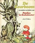 De Zeurboom en andere verhalen van Paulus de Boskabouter