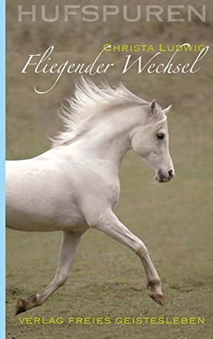 Hufspuren: Fliegender Wechsel (German Edition)