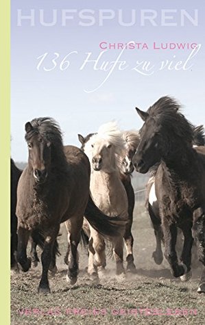 Hufspuren: 136 Hufe zu viel (German Edition)
