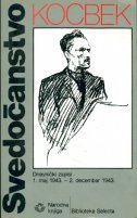 Svedočanstvo: Dnevnički zapisi od 3. maja do 2. decembra 1943.