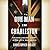Our Man in Charleston Britain's Secret Agent in the Civil War South by Christopher Dickey