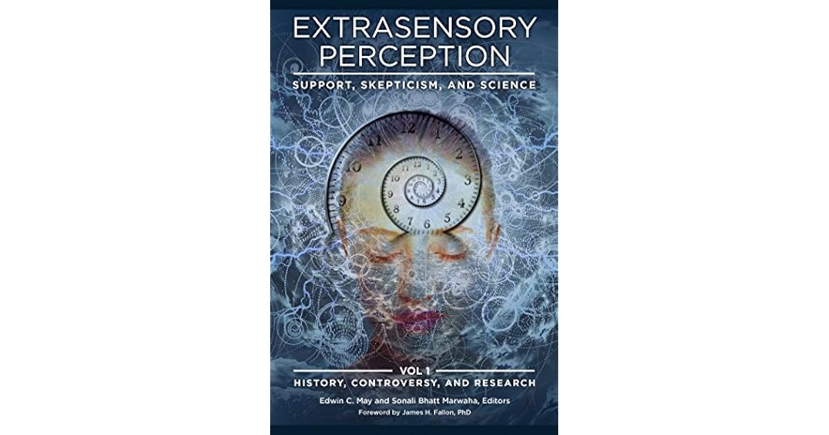 Extrasensory Perception: Support, Skepticism, and Science [2 volumes ...