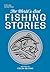 The World's Best Fishing Stories (Field & Stream)