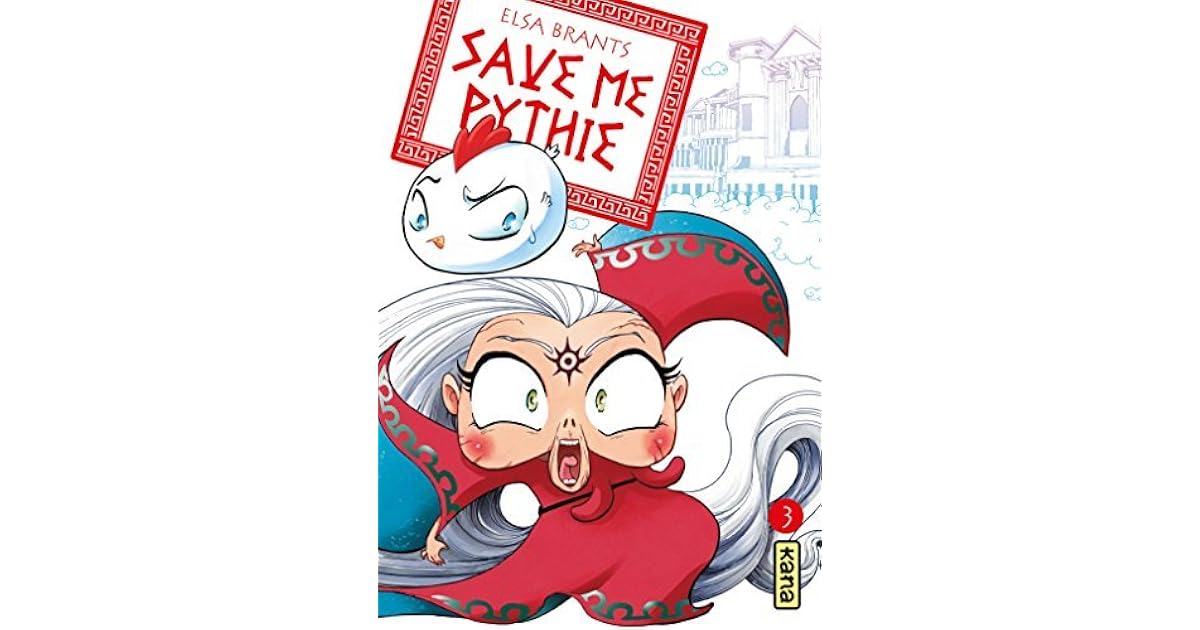 Save me Pythie, Tome 3 by Elsa Brants