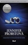 Hledání vytouženého dne by Jennifer Probst