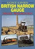 Lost Lines British Narrow Gauge : British Narrow Gauge