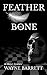 Feather and Bone