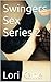 Swingers Sex Series 2