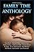 Family Time Anthology