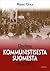 Unelma kommunistisesta Suomesta 1944-1953