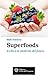 Superfoods by Matt Traverso