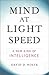 Mind at Light Speed: A New Kind of Intelligence