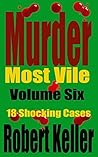 Murder Most Vile ...