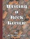 Writing a Book Review by Rebecca Graf