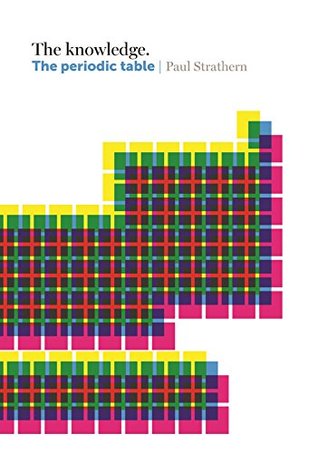 The Knowledge: The Periodic Table (Kindle Edition)