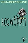 Bogwoppit by Ursula Moray Williams