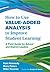 How to Use Value-Added Analysis to Improve Student Learning: A Field Guide for School and District Leaders