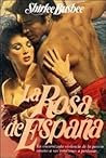 La rosa de España by Shirlee Busbee