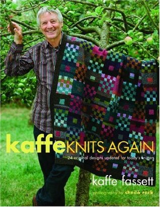 Kaffe Knits Again: 24 Original Designs Updated for Today's Knitters (Hardcover)