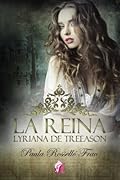 La reina Lyriana de Treeason